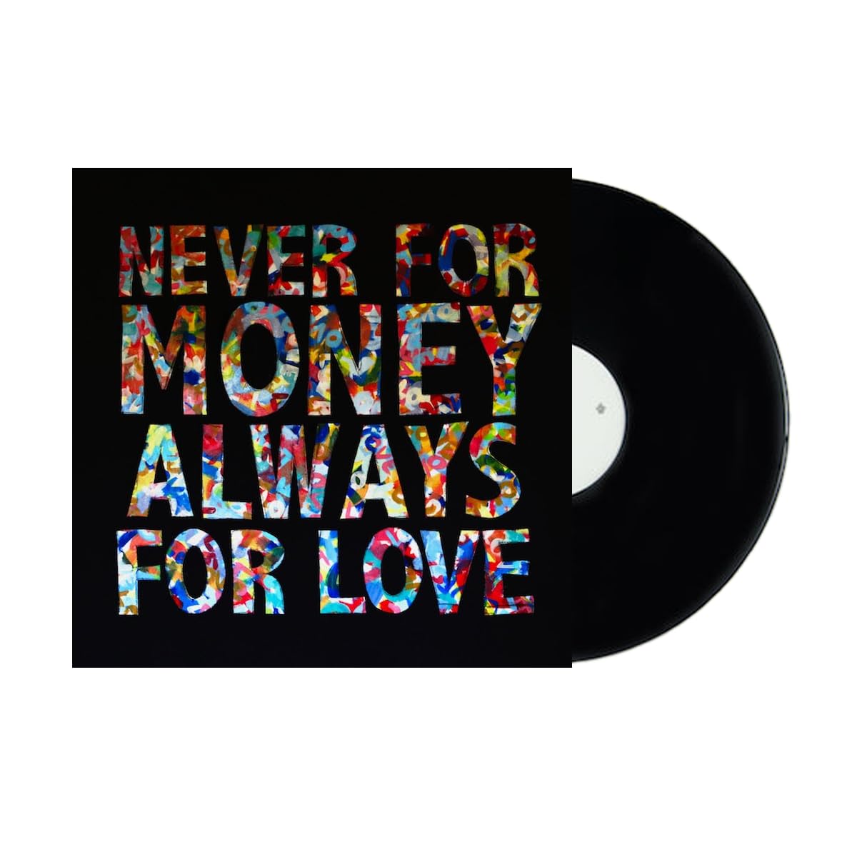 Never For Money, Always For Love Vinyl EP (500 Copeis), Jerome