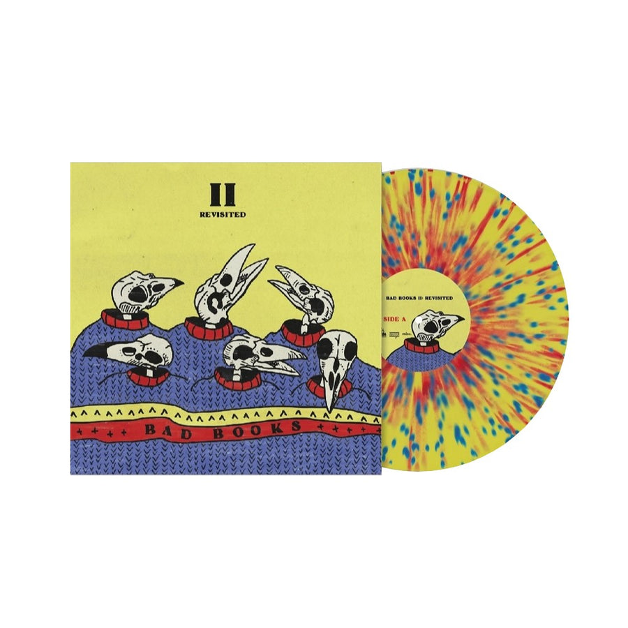 Bad Books - II: Revisited Exclusive Limited Edition Yellow/Blue/Red Splatter Color Vinyl LP