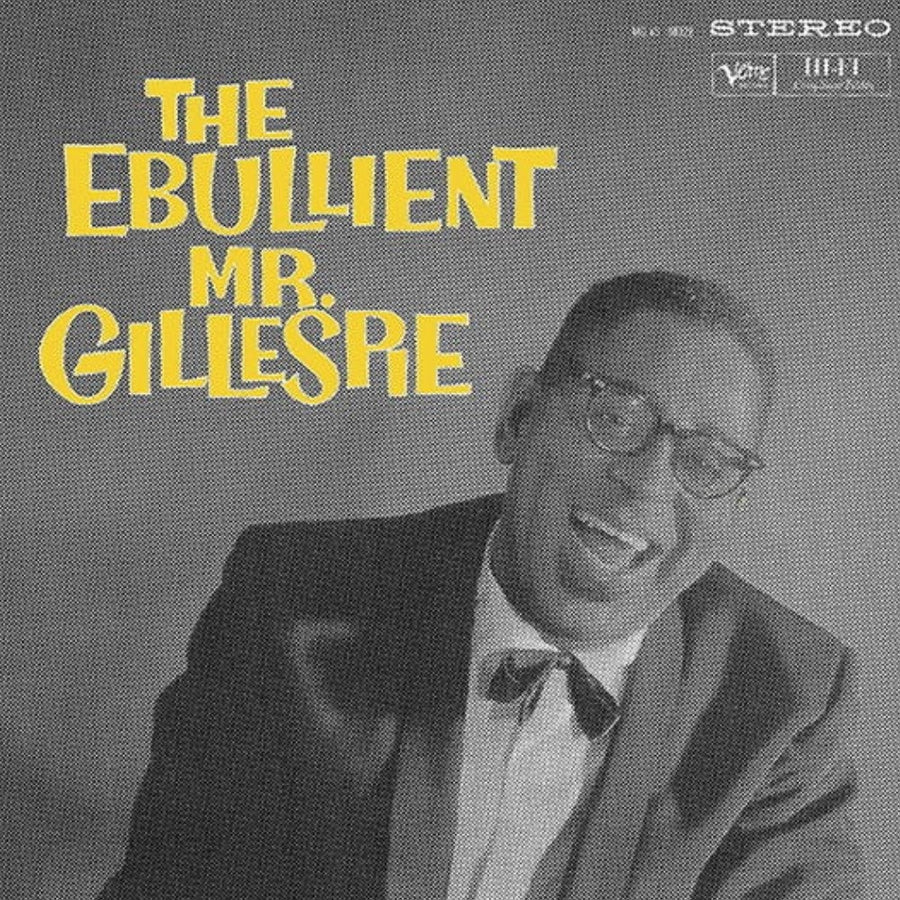 Dizzy Gellespie - The Ebullient Mr. Gillespie (Verve By Request Series) Exclusive Limited Yellow Color Vinyl LP