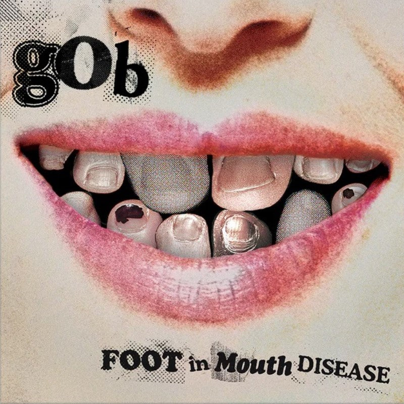 Gob - Foot in Mouth Disease Exclusive Limited Edition Bone Color Vinyl LP Record