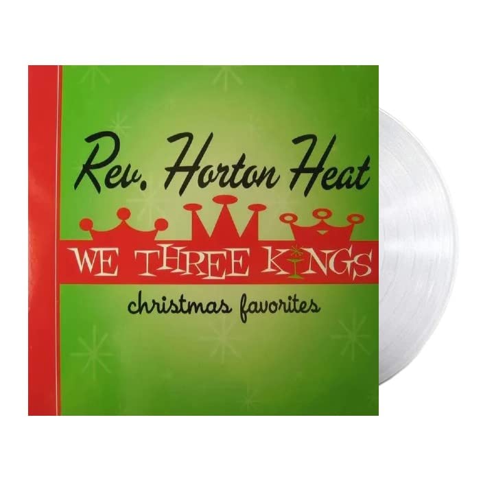 Reverend Horton Heat - We Three Kings Christmas Favorites Exclusive Limited White Color Vinyl LP