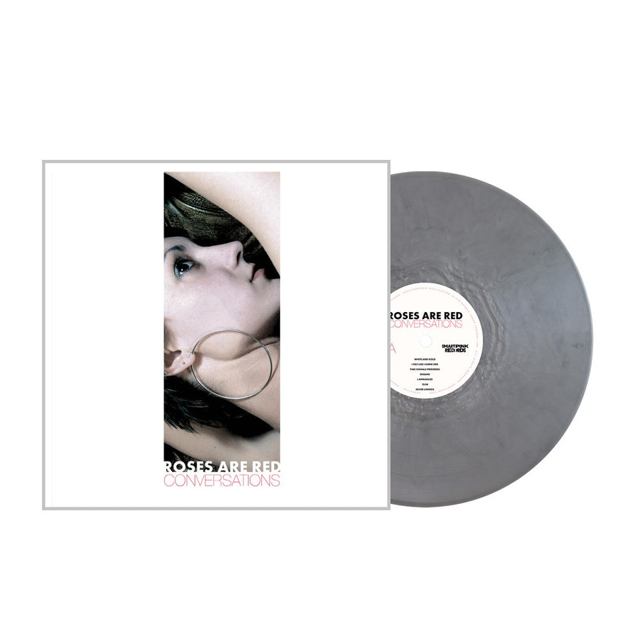 Roses Are Red - Conversations Exclusive Limited Silver Linings Color Vinyl LP