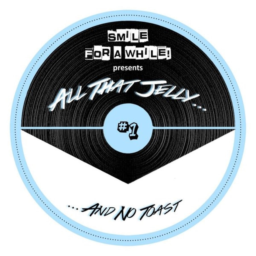 Smile For A While! Presents All That Jelly... ...And No Toast #1 Exclusive Limited Black Color Vinyl LP VG-NM