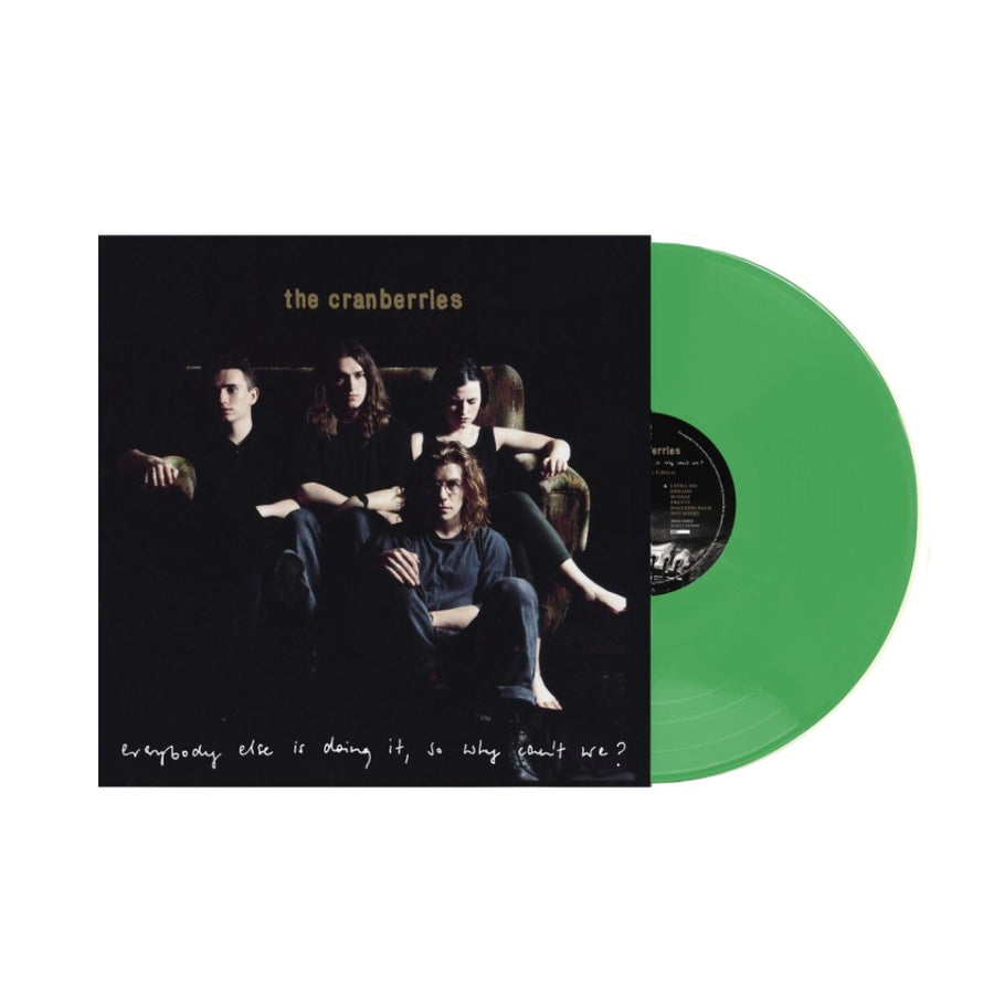 The Cranberries - Everybody Else Is Doing It, So Why Can't We? Exclusive Limited Dark Green Color Vinyl LP