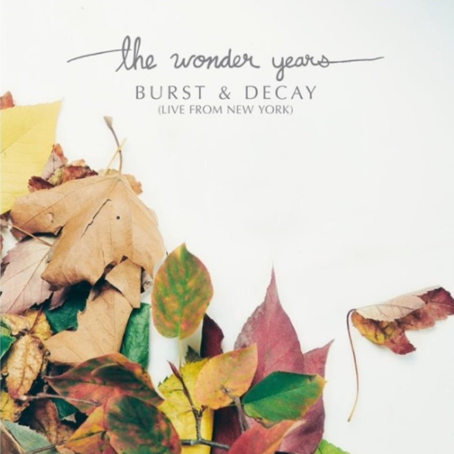 The Wonder Years - Burst & Decay Exclusive Limited White Color Vinyl LP