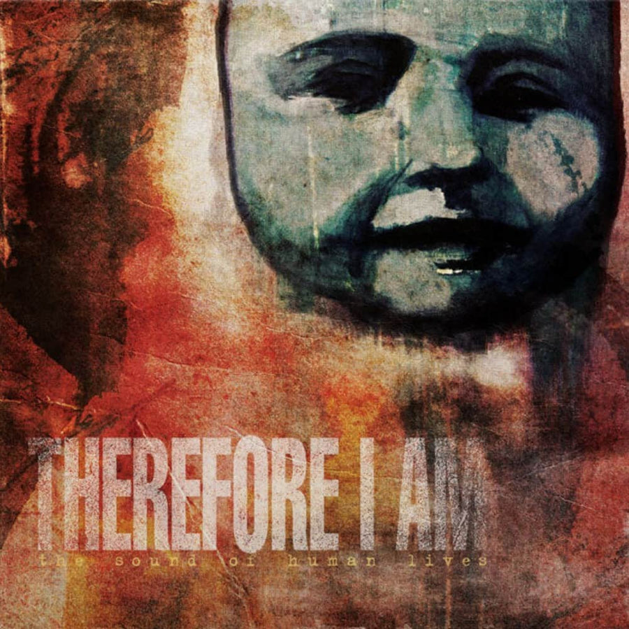 Therefore I Am - The Sound Of Human Lives Exclusive Clear Orange Color Vinyl LP
