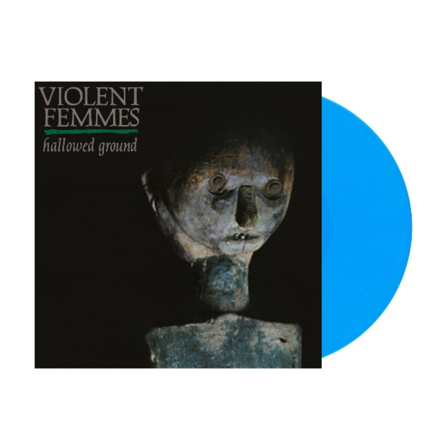 Violent Femmes - Hallowed Ground Exclusive Limited Azure Blue Color Vinyl LP