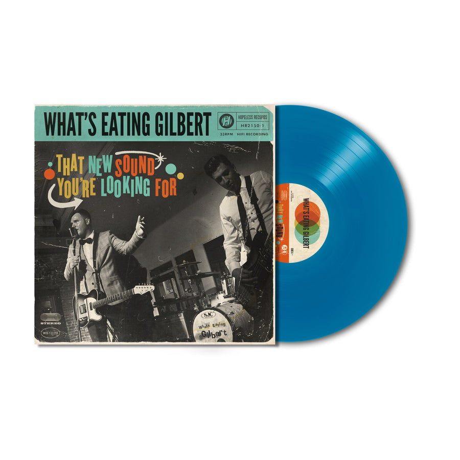 What's Eating Gilbert - That New Sound You're Looking For Exclusive Limited Opaque Blue Color Vinyl LP