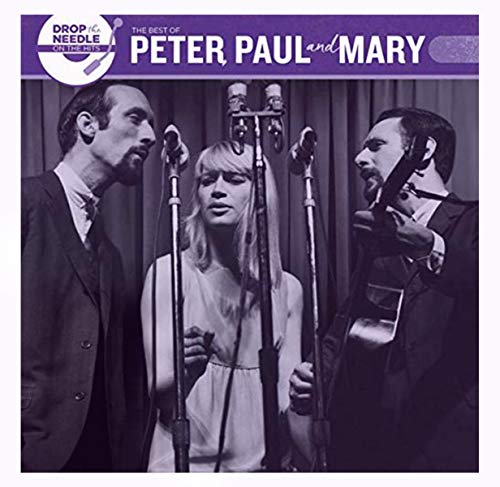 Peter, Paul and Mary - Drop the Needle On the Hits- Best of Peter, Paul & Mary Exclusive Vinyl LP