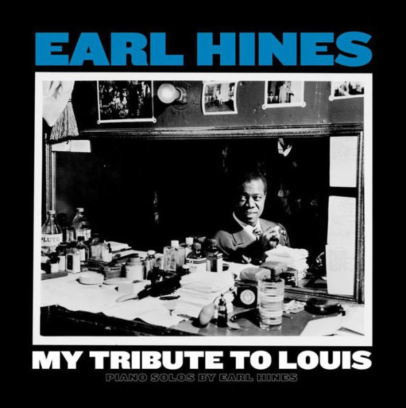 Earl Hines - My Tribute to Louis Piano Solos by Earl Hines Exclusive Limited Edition Red Vinyl