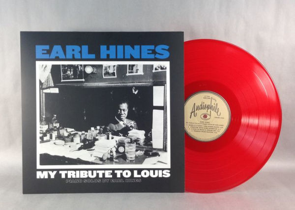 Earl Hines - My Tribute to Louis Piano Solos by Earl Hines Exclusive Limited Edition Red Vinyl [Condition VG+NM]