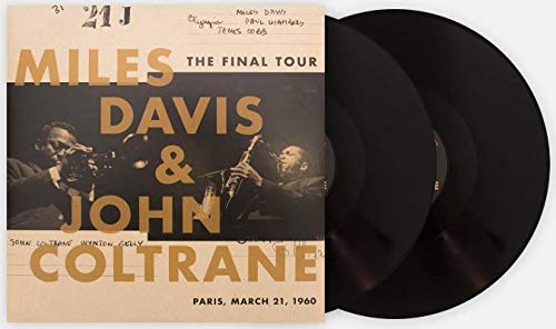 Miles Davis and John Coltrane - The Final Tour Live in Paris March 21 1960 Exclusive Club Edition Classic Black Vinyl 2LP