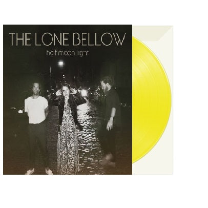 The Lone Bellow - Half Moon Light Exclusive Yellow Vinyl