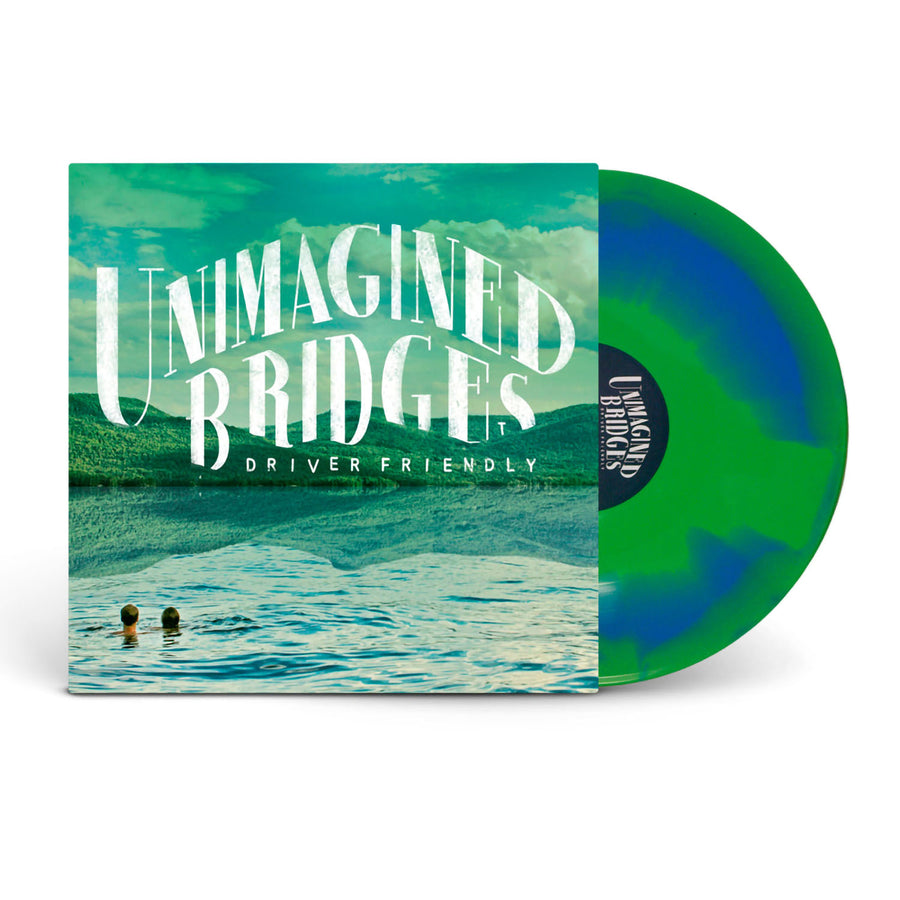 Driver Friendly - Unimagined Bridges Exclusive Limited Green/Blue Smash Color Vinyl LP