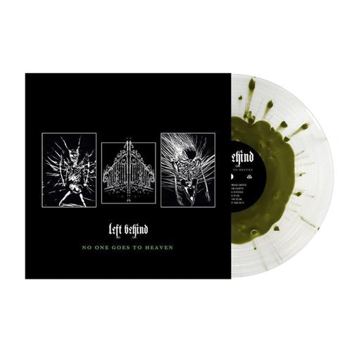 Left Behind ‎– No One Goes To Heaven Limited Edition Swamp Green In Clear/Heavy Swamp Green Splatter Vinyl [LP_Record]