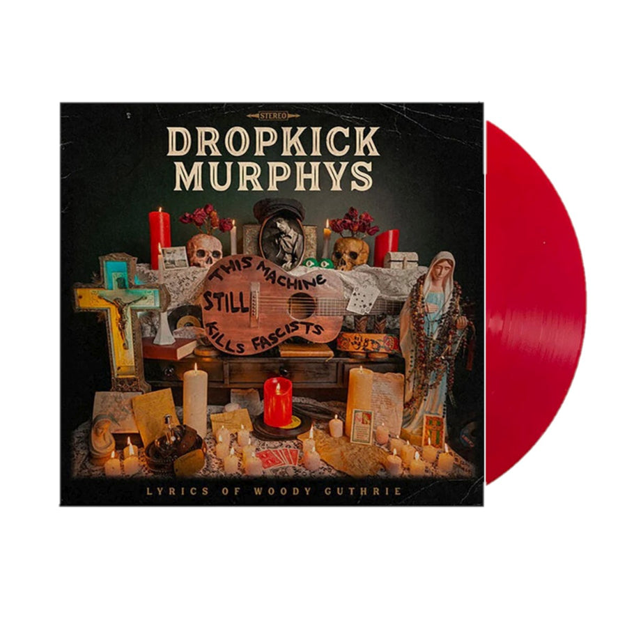 The Dropkick Murphys - This Machine Still Kills Fascists Exclusive Limited Edition Red Color Vinyl LP # 500
