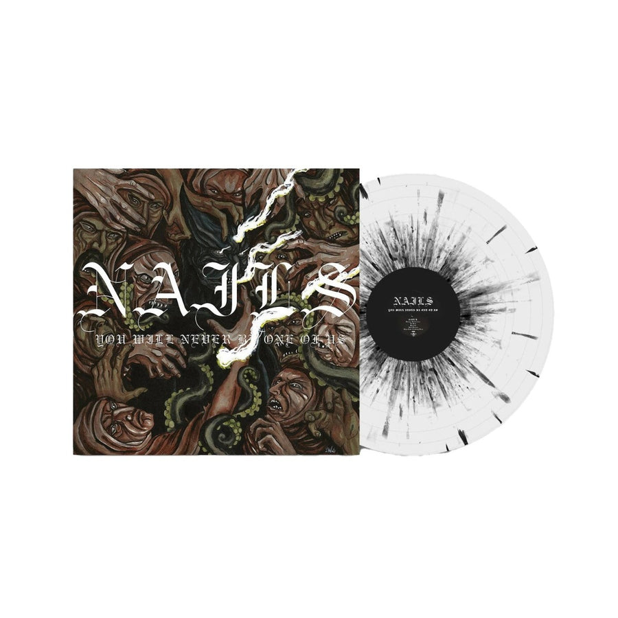 Nails - You Will Never Be One Of Us Exclusive White with Black Splatter Vinyl LP Record
