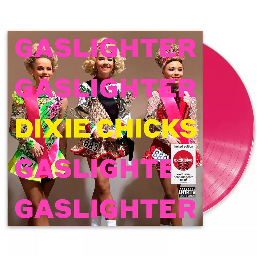 Dixie Chicks - Gaslighter Exclusive Neon Magenta Color Vinyl