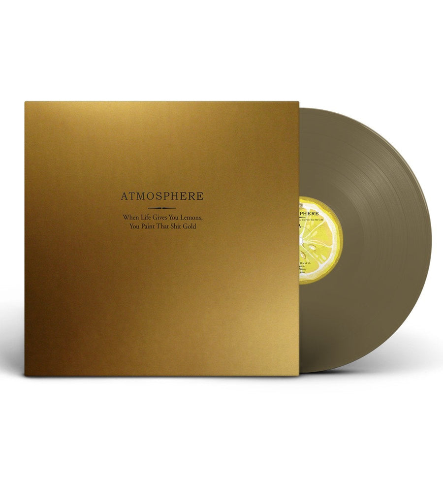 Atmosphere - When Life Gives You Lemons, You Paint That Shit Gold Exclusive Gold Vinyl