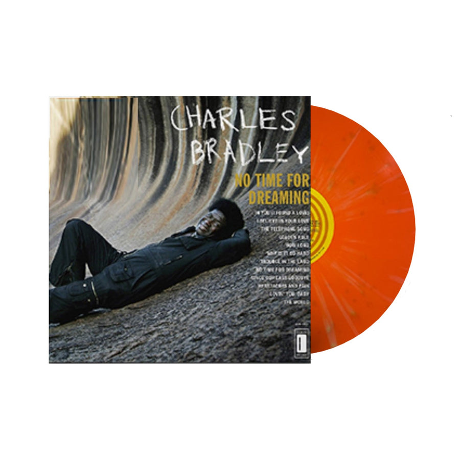 Charles Bradley - No Time For Dreaming Exclusive Limited Edition Orange Color LP Vinyl Record