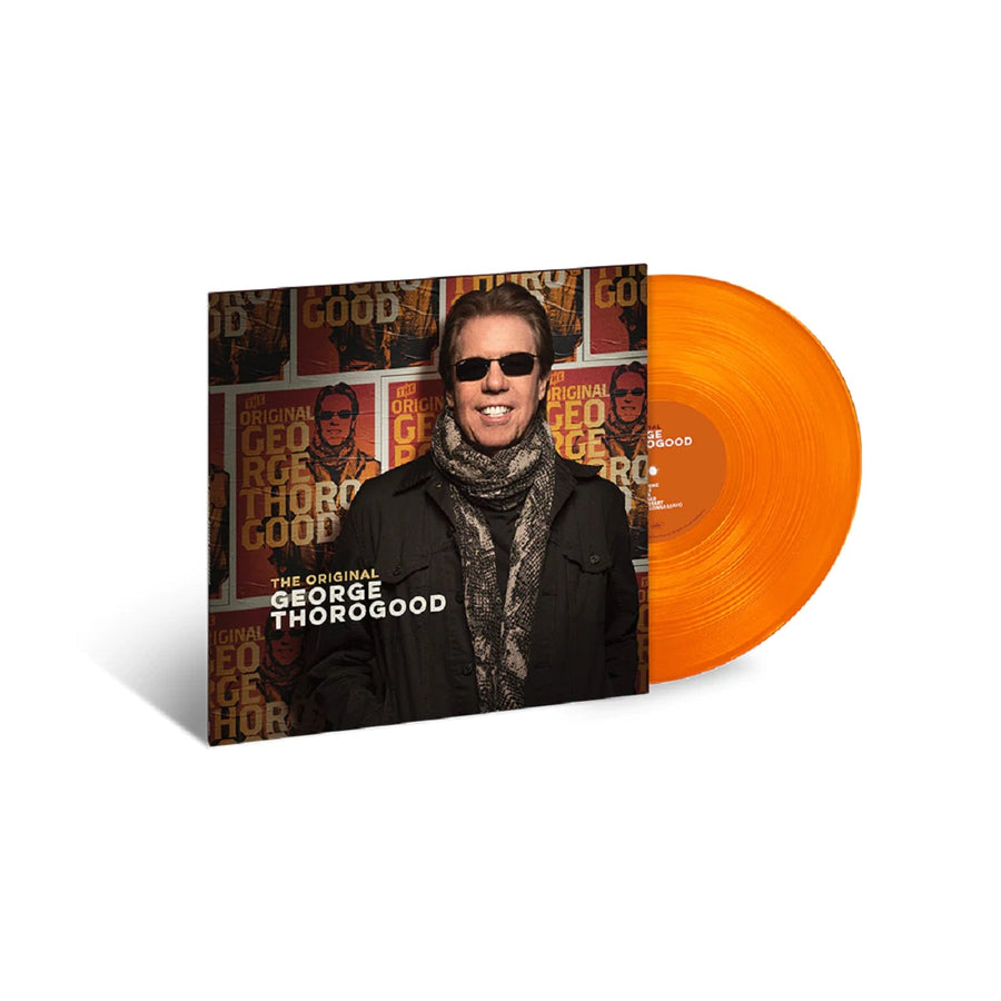 The Original George Thorogood Collection Limited Edition Orange Color LP Vinyl