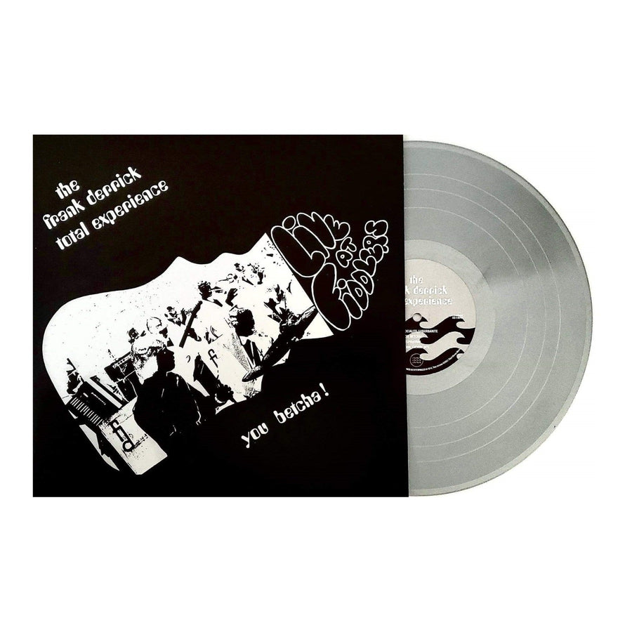 The Frank Derrick Total Experience - You Betcha! Exclusive 7” Silver Vinyl LP Limited Edition #100 Copies